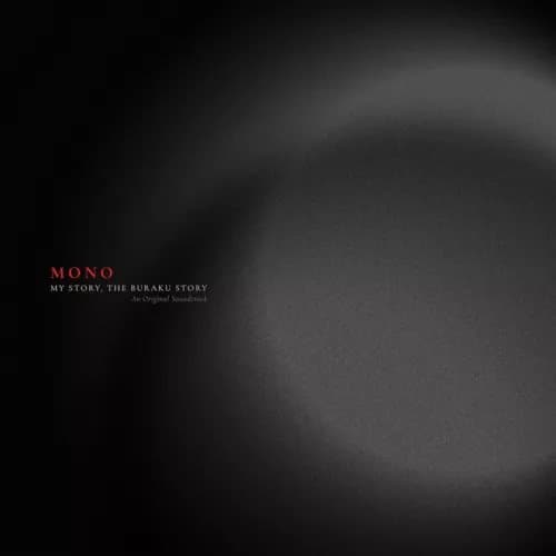 Mono My Story, the Buraku Story (Vinyl) 12″ Album New