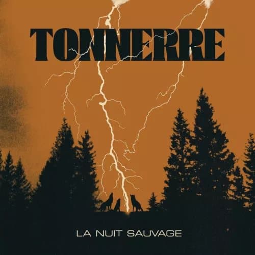 Tonnerre La Nuit Sauvage (Vinyl) 12″ Album New