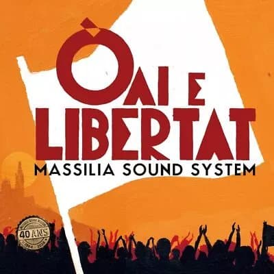 Massilia Sound System Oaï E Libertat (Vinyl) New