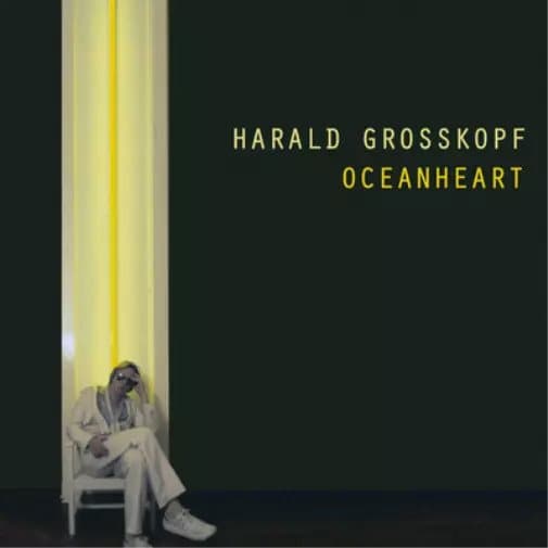 Harald Grosskopf Oceanheart (Vinyl) 12″ Album New