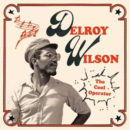 Delroy Wilson The Cool Operator (Vinyl) 12″ Album New