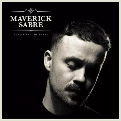 Maverick Sabre Lonely Are the Brave (Mav’s Version) (Vinyl) 12″ Album New