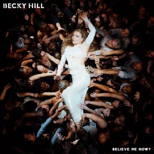 Becky Hill Believe Me Now? (Vinyl) 12″ Album Coloured Vinyl (Limited Edition) New