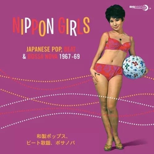 Various Artists Nippon Girls: Japanese Pop, Beat & Bossa Nova 1966-70 (Vinyl) New