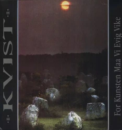 Kvist For Kunsten Maa Vi Evig Vike (Vinyl) New
