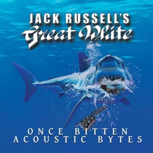 Jack Russell’s Great White Once Bitten Acoustic Bytes (Vinyl) New