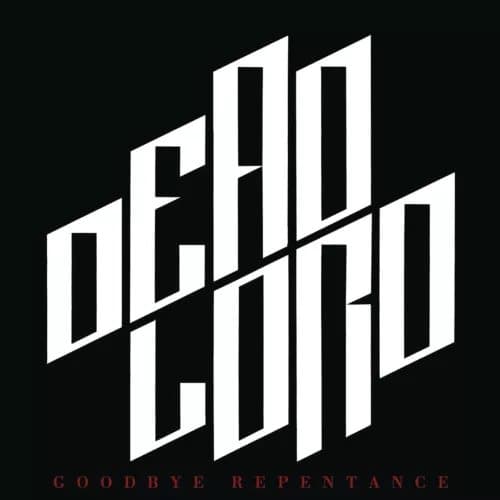 Dead Lord Goodbye Repentance (Vinyl) 12″ Album New