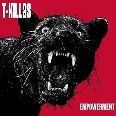 T-Killas Empowerment (Vinyl) New