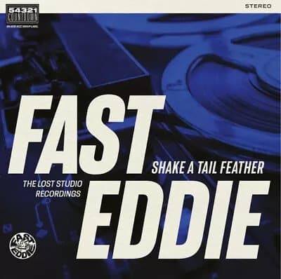 Fast Eddie Shake a Tail Feather (Vinyl) 12″ Album New