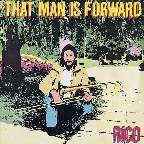 Rico That Man Is Forward (Vinyl) 40th Anniversary 12″ Album New