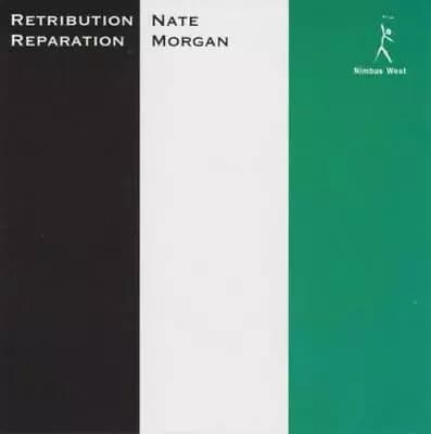 Nate Morgan Retribution, Reparation (Vinyl) 12″ Album New
