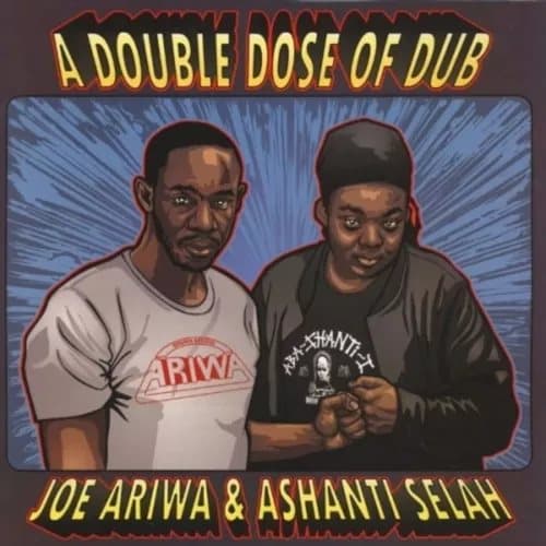Joe Ariwa & Ashanti Selah A Double Dose of Dub (Vinyl) New