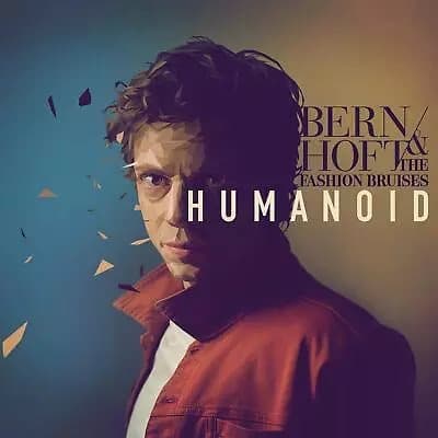 Bernhoft and the Fashion Bruises Humanoid (Vinyl) New