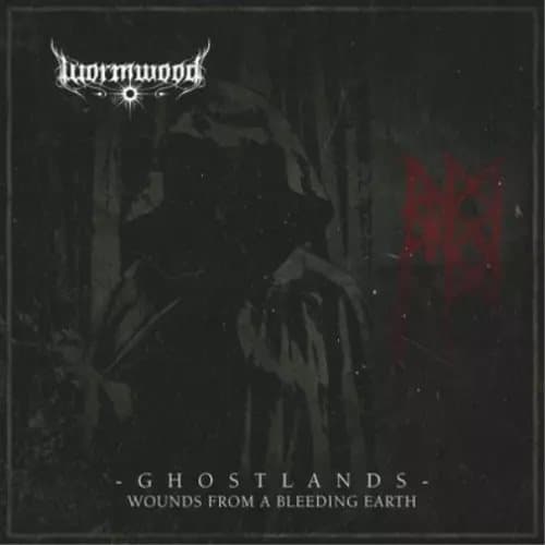 Wormwood Ghostlands - Wounds from a Bleeding Earth (Vinyl) 12″ Album New