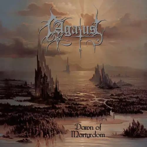 Agatus Dawn of Martyrdom (Vinyl) 12″ Album New