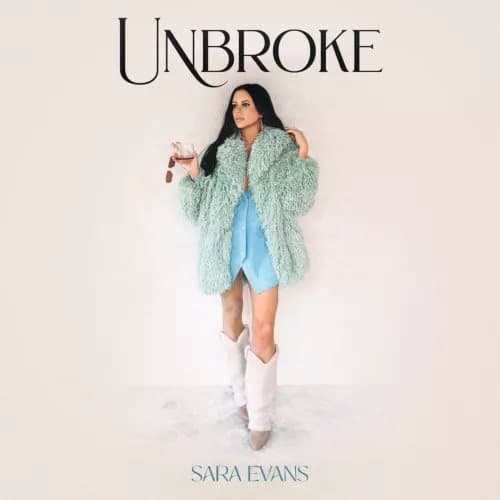 Sara Evans Unbroke (Vinyl) 12″ Album New