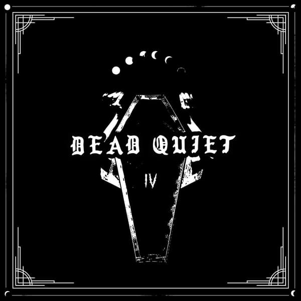 Dead Quiet IV (Vinyl) 12″ Album New