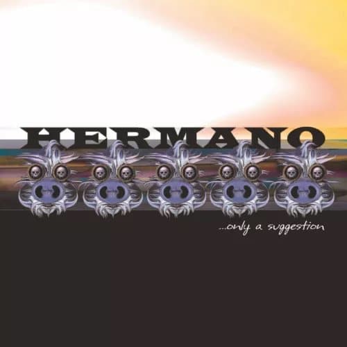 Hermano …Only a Suggestion (Vinyl) 12″ Album New