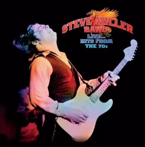 Steve Miller Band Live… Hits from the 70s (Vinyl) New
