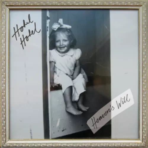 Hotel Hotel Heaven’s Will (Vinyl) 12″ Album New