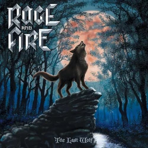 Rage and Fire The Last Wolf (Vinyl) 12″ Album New