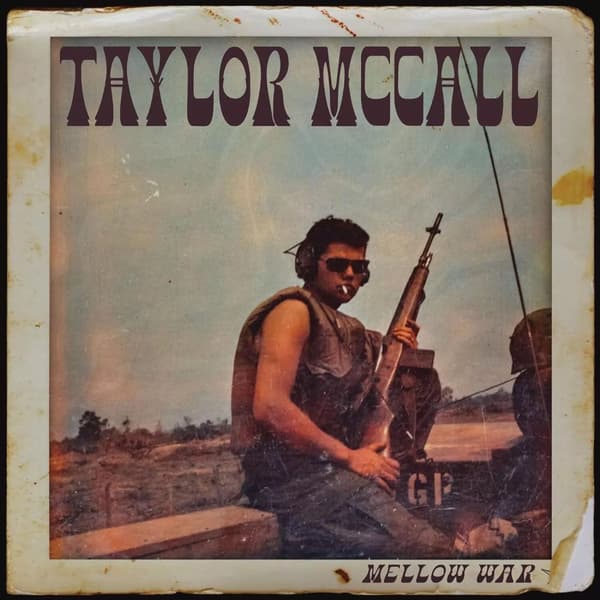 Taylor McCall Mellow War (Vinyl) 12″ Album New