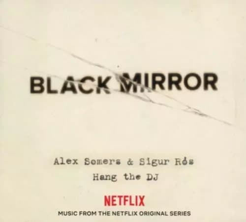 Alex Somers & Sigur Rós Black Mirror: Hang the DJ (Vinyl) New