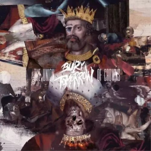 Bury Tomorrow The Union of Crowns (Vinyl) 12″ Album (Gatefold Cover) New