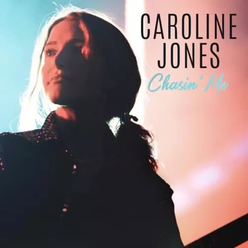 Caroline Jones Chasin’ Me (Vinyl) New