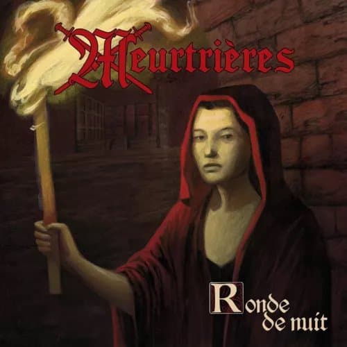 Meurtrieres Ronde De Nuit (Vinyl) 12″ Album New