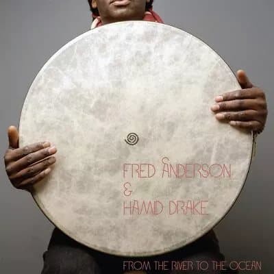 Fred Anderson and Hamid Drake From the River to the Océan/Vinyles Vert/E (Vinyl) New