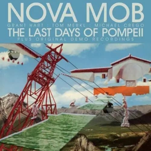 Nova Mob The Last Days Of Pompeii (Vinyl) New