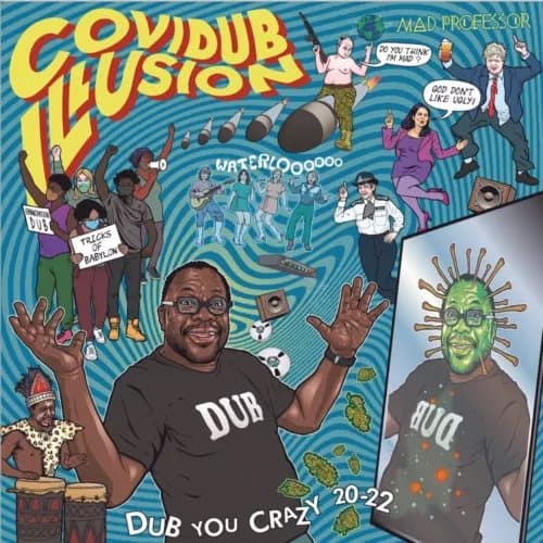 Mad Professor Covidub Illusion-Dub You Crazy 20-22 (Vinyl) New