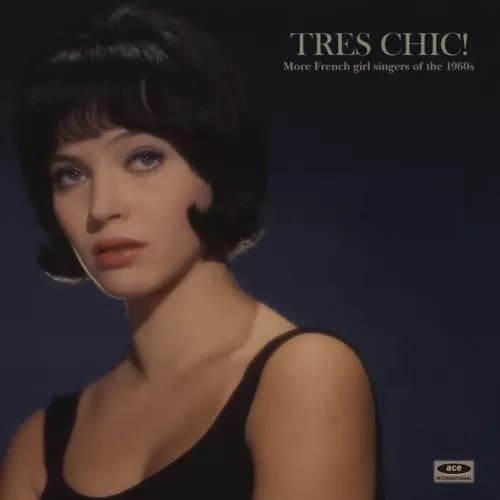 Various Artists Tres Chic! More French Girl Singers of the 1960s (Vinyl) New