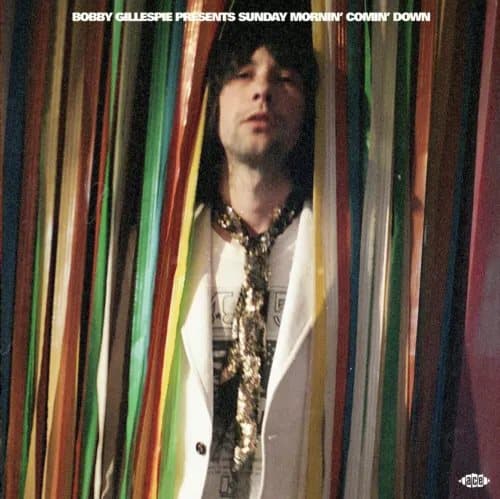 Various Artists Bobby Gillespie Presents Sunday Mornin’ Comin’ Down (Vinyl) New