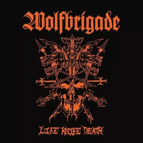 Wolfbrigade Life Knife Death (Vinyl) 12″ Album New
