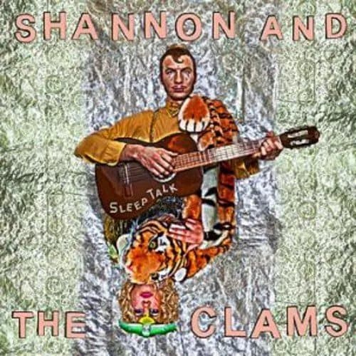 Shannon and The Clams Sleep Talk (Vinyl) New