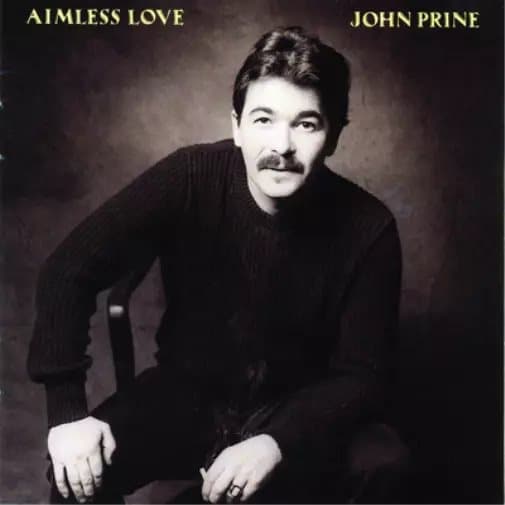John Prine Aimless Love (Vinyl) 12″ Album New