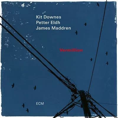 Kit Downes, Petter Eldh & James Maddren Vermillion (Vinyl) 12″ Album New