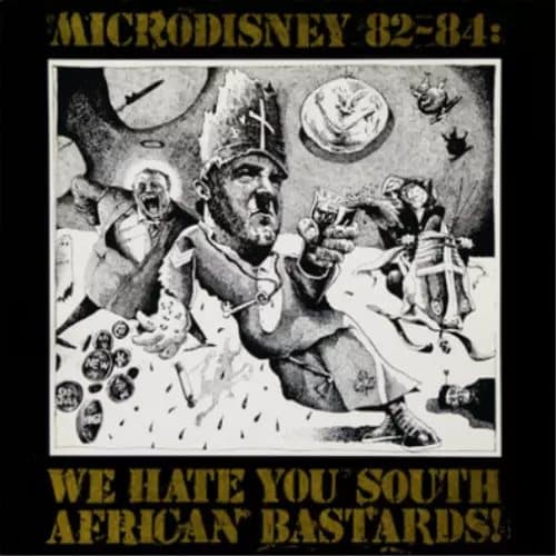 Microdisney 82-84: We Hate You South African Bastards! (Vinyl) New
