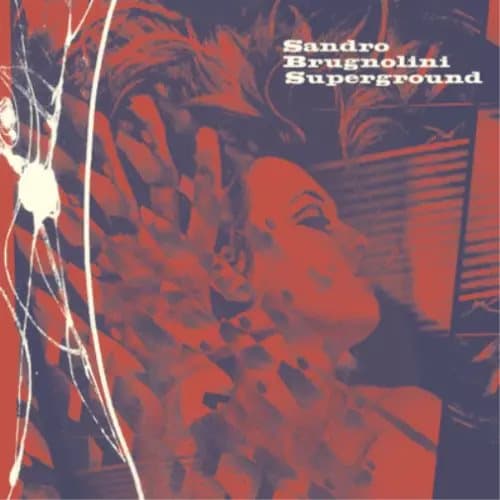Sandro Brugolini Superground (Vinyl) 12″ Album New