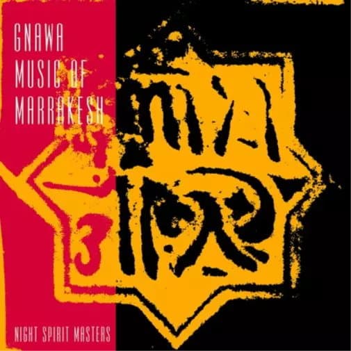 Gnawa Music of Marrakesh Night Spirit Masters (Vinyl) 12″ Album New