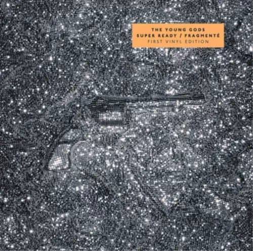 The Young Gods Super Ready/Fragmenté (Vinyl) 12″ Album New