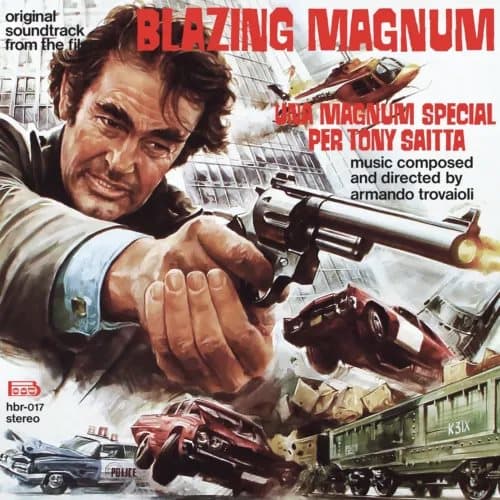 Armando Trovajoli Blazing Magnum; Una Magnum Special Per Tony Saitta (Vinyl) New