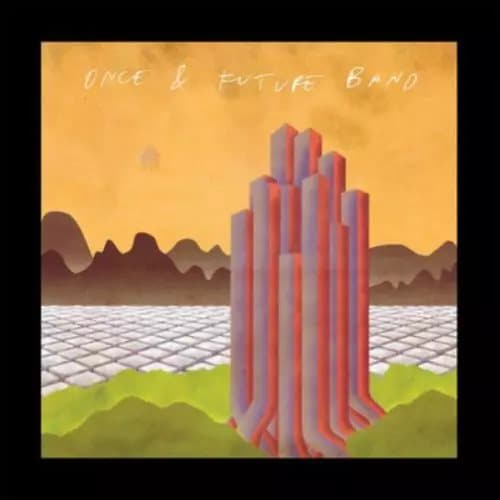 Once and Future Band Deleted Scenes (Vinyl) 12″ Album New