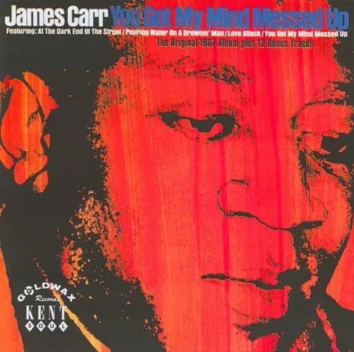 James Carr You Got My Mind Messed Up (Vinyl) 12″ Album New