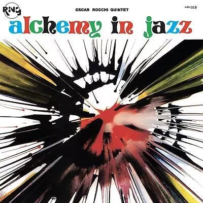 Oscar Rocchi Quintet Alchemy in Jazz (Vinyl) 12″ Album New