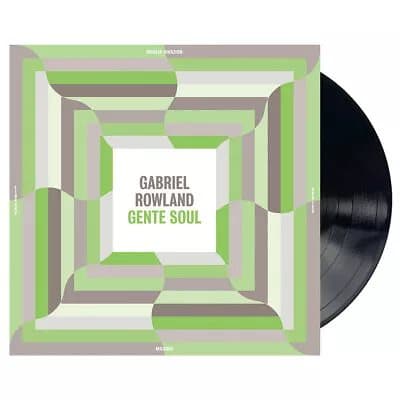 Gabriel Rowland Gente Soul (Vinyl) 12″ Album New