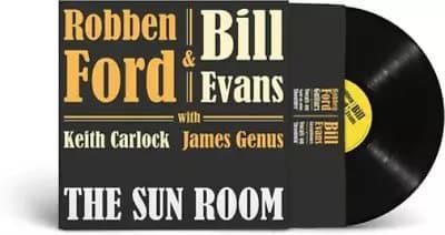 Robben Ford & Bill Evans The Sun Room (Vinyl) 12″ Album New