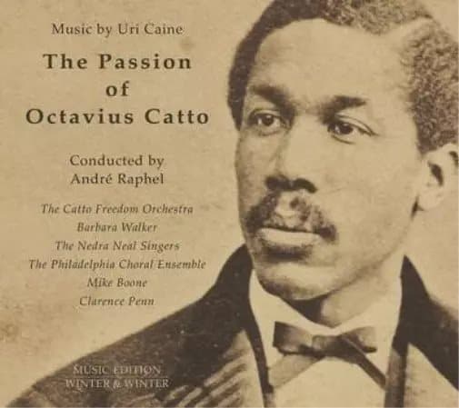 Uri Caine The Passion of Octavius Catto: Music By Uri Caine (Vinyl) 12″ Album New